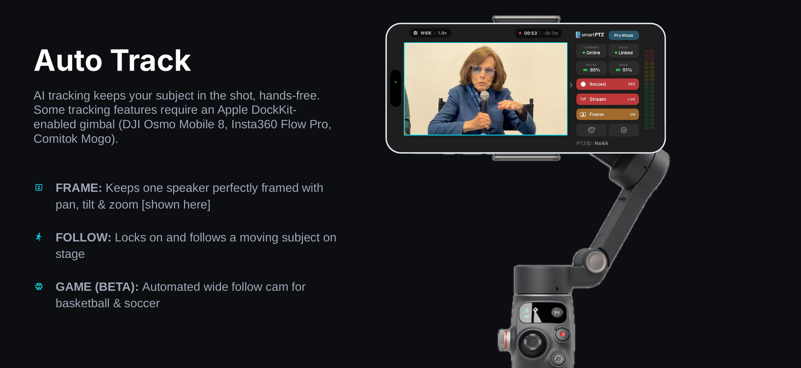 smartPTZ auto-tracking modes — Frame, Follow and Game — with Frame keeping a seated speaker in shot